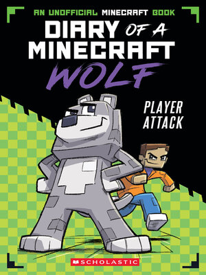 cover image of Player Attack (Diary of a Minecraft Wolf #1)